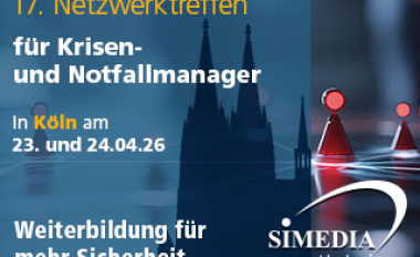 17. Netzwerktreffen für Krisen- und Notfallmanager  